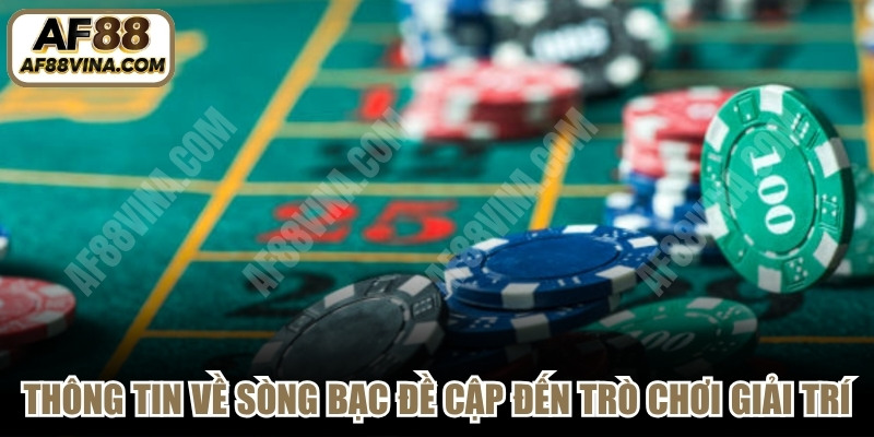 Thông tin về sòng bạc quốc tế đề cập đến các trò chơi giải trí