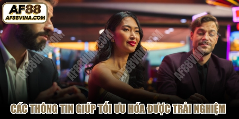 Các thông tin này giúp bạn tối ưu hóa được trải nghiệm chơi game